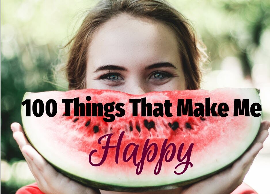 100 Things That Make Me Happy